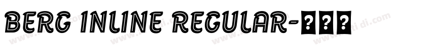 Berg Inline Regular字体转换